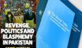 Book review: Revenge, politics and blasphemy in Pakistan. picture shows book cover and journal edition covers